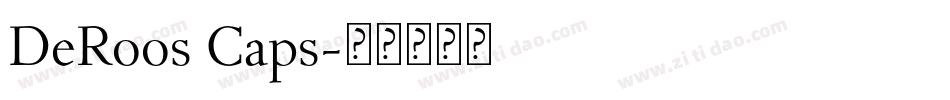DeRoos Caps字体转换